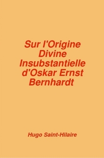 Couverture de Origine divine insubstantielle d'Oskar Ernst Bernhardt